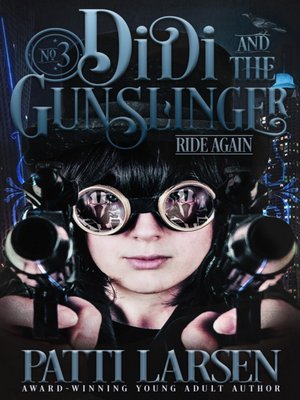 cover image of Didi and the Gunslinger Ride Again